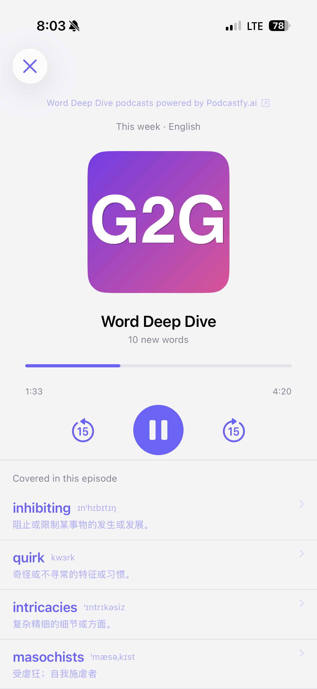 G2G iOS Word Deep Dive player showing the G2G artwork, scrubber, transport controls, and the list of vocab words covered in this week's episode